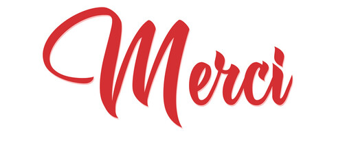 Merci - thank you written in french - red color - picture, poster, placard, banner, postcard, card.  png
