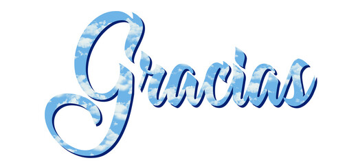 Gracias - thank you written in spanish - word blue color - Sky whit cloud - picture, poster, placard, banner, postcard, card.  png - obrazy, fototapety, plakaty