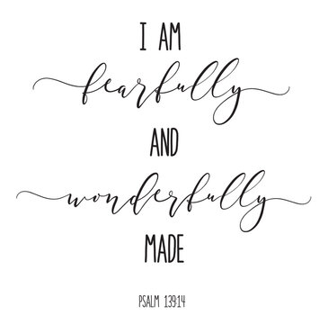 Fearfully and wonderfully made. Christian poster. Psalm hand lettering quote. Baby Events. A beautiful christian theme for a sweet baby shower, sip and see, dedication, baptism party.