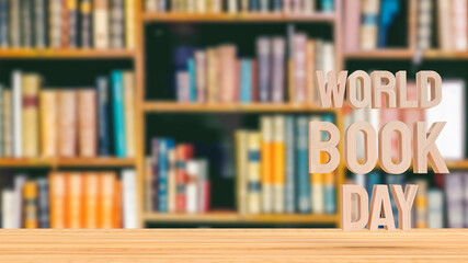 The world book day text on library background for holiday concept 3d rendering