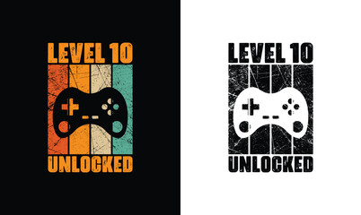 Level 10 Unlocked, Gaming Quote T shirt design, typography