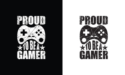 Proud to be a gamer, Gaming Quote T shirt design, typography
