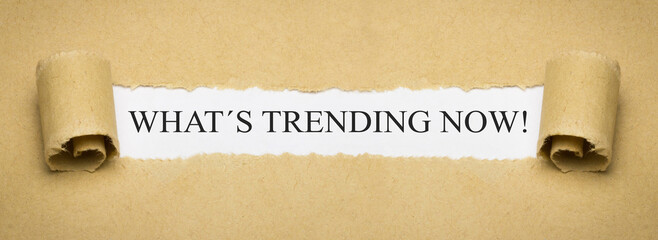 What´s trending now!