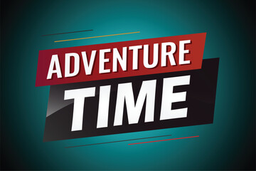 Adventure time word concept vector illustration with lines 3d style for social media landing page, template, ui, web, mobile app, poster, banner, flyer, background, gift card, coupon, label, wallpaper