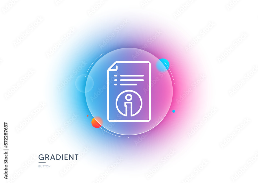 Poster technical information line icon. gradient blur button with glassmorphism. instruction sign. transpar
