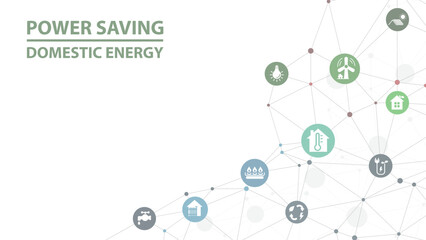 Power saving and Domestic energy vector illustration. Green concept with icons lowering energy cost, energy efficiency, adjusting thermostat temperature.