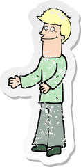 retro distressed sticker of a cartoon man shrugging shoulders