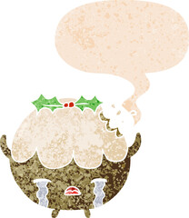 cartoon chrstmas pudding and speech bubble in retro textured style