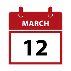March 12. Vector flat daily calendar icon. Date and time, day, month for birthday, anniversary, appointment, remainder or event. Holiday.