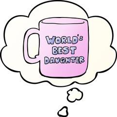 worlds best daughter mug and thought bubble in smooth gradient style