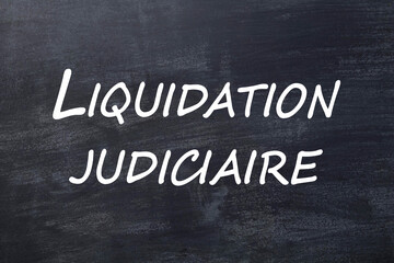 Obraz premium Liquidation judiciaire