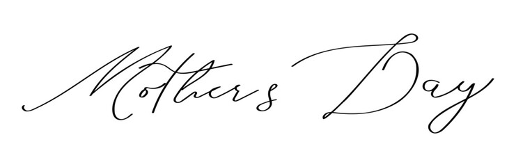 Handwritten inscription for Mother's Day. Linear lettering. A simple isolated vector template for greeting cards, greetings.