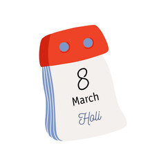Tear-off calendar. Calendar page with Holi date. March 8. Flat style hand drawn vector icon.