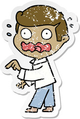 distressed sticker of a cartoon stressed out pointing