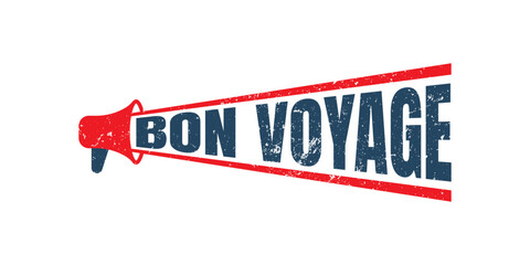 megaphone bon voyage stamp vector, red grunge graphic - obrazy, fototapety, plakaty