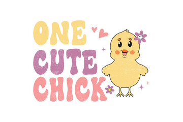 Retro Easter Sunday one cute chick Sublimation T-Shirt Design     