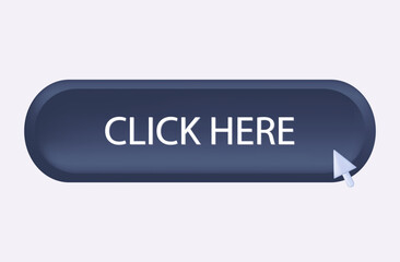 3d button click here with cursor. Click, download and follow further ahead. UI, open tab, apply action. Button on the site, learn more, read or download. Join online, register. Vector 3d illustration.