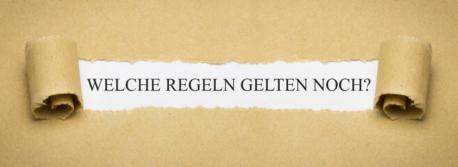 Welche Regeln gelten noch?