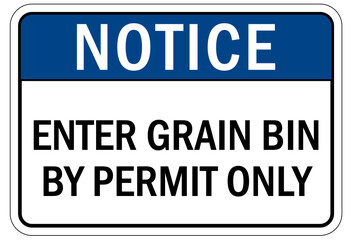Grain silo hazard sign and labels enter grain bin by permit only