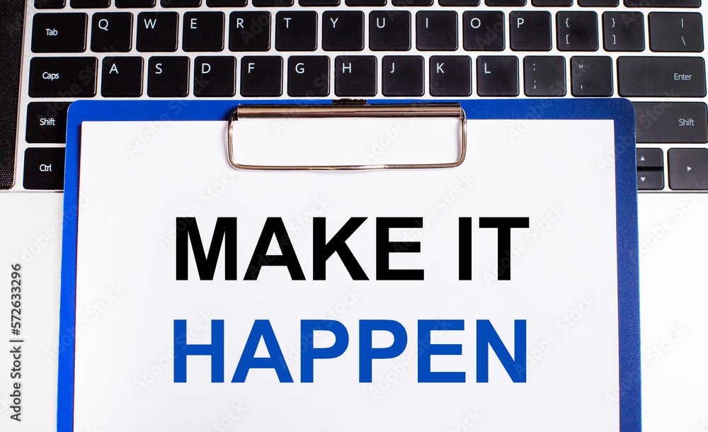 Poster a workplace with a keyboard and a tablet for papers with make it happen text