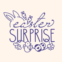 Happy Easter linear lettering with little chicken hatched from an egg, cute bunny ears . Easter surprise, hand drawn vector calligraphy. Greeting card text template. Design for holiday greeting card.