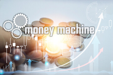 The concept of financial business that is like a machine that generates money all the time, passive income