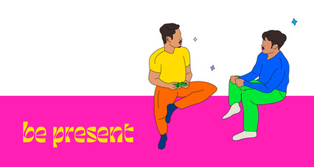 Be present - Peer support group