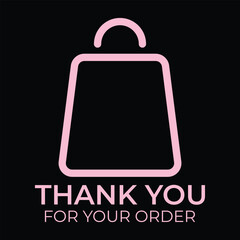 thank you for your order badge, seal, tag, label for retail, small shop stamp, sticker, thank customers for buying products tagline vector illustration