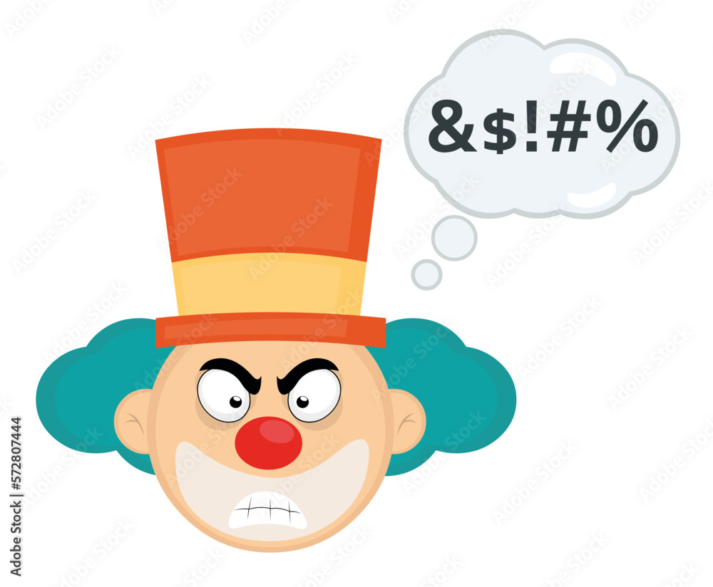 Poster vector illustration face of a cartoon clown with an angry expression, with a cloud of thought with a