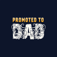 Father's day funny quotes and lettering vector t-shirt design