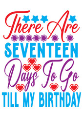There are seventeen days to go till my birthday