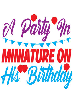 a party in miniature on his birthday