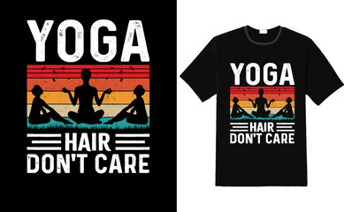 Yoga t-shirt design or yoga poster design or yoga shirt design, quotes saying