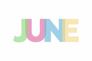 Cheerful multi colored june word text web banner horizontal poster for marketing, advertising, card. Spring series.
