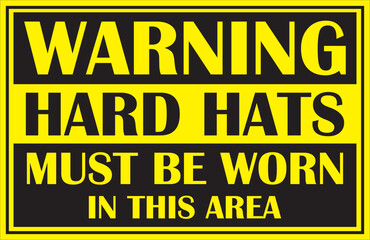 Hard hats must be warn in this area sign vector, PPE Required sign vector, Industrial sign vector, industrial sign EPS illuminated