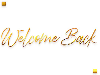 Welcome Back in Gold Cursive Text Typography Transparent PNG 