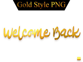 Welcome Back in Gold Text Typography Transparent PNG 