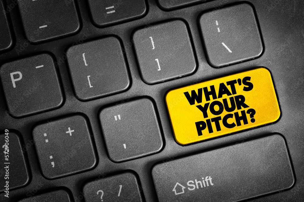Poster what's your pitch? text button on keyword, concept background