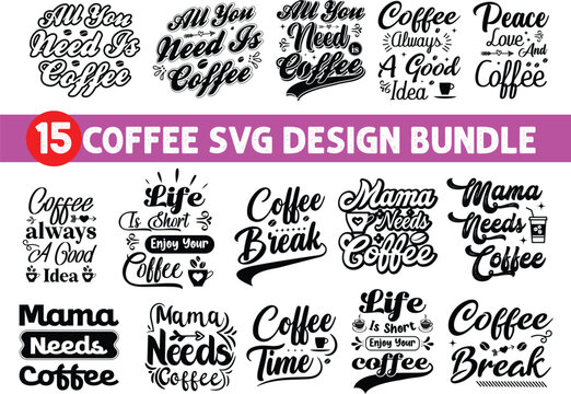 Coffee SVG Quotes Bundle, coffee SVG, Mug Svg, Mug Svg Bundle, Coffee Quote Svg, Mug Quote Svg, Coffee Mug Svg, Vector Png Eps Jpeg, Coffee SVG Design File, coffee design, funny coffee SVG file, Coffe
