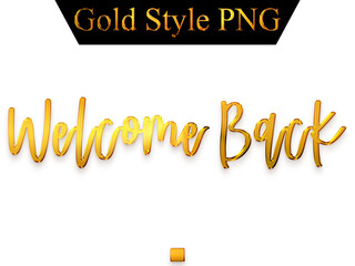 Welcome Back Text in Gold Gradient Alphabetical Transparent PNG 