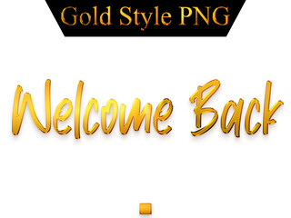 Welcome Back Text in Gold Gradient Alphabetical Transparent PNG 
