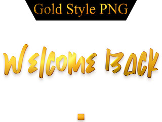 Welcome Back Text in Gold Gradient Alphabetical Transparent PNG Bold Text