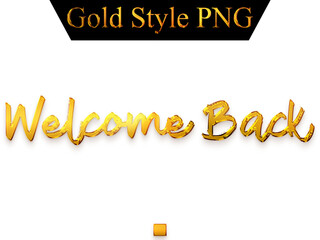 Welcome Back Text in Gold Typography Transparent PNG Cursive Text