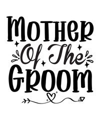 Mother Of The Groom SVG Cut File