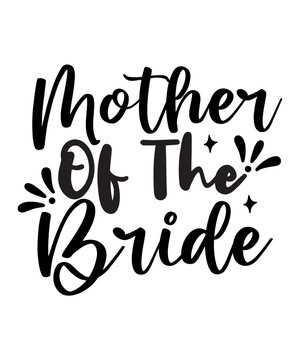 Mother Of The Bride SVG Cut File