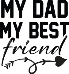 My Dad My Best Friend