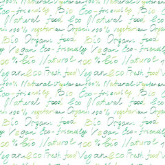Calligraphic organic seamless pattern with eco diet phrases. Handwritten calligraphy in green ink for shops, packaging, printing, web design, textiles. Hand drawn background. 