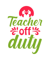 Teacher, Teacher Svg, Teacher design file, Teacher Svg design, Teacher vector, Last Day of School, Png, Dxf, Teacher Svg Bundle, Teacher Quote Svg, Teacher Svg, Teacher Life Svg, School Quote Svg