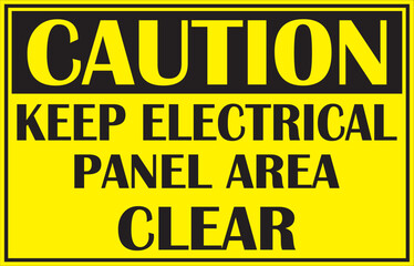 Keep electrical panel area clear sign vector, electrical hazard sign vector, electrical panel area sign eps