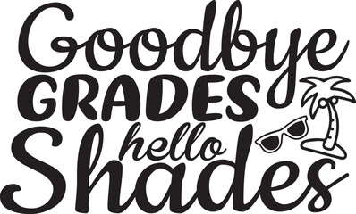 Summer SVG,Hello Summer Svg,Happy Summer Y’All,Vacation Mode, Welcome summer svg, Summer Sign svg, Hello Summer Popsicle svg,Beaching Not Teaching,Goodbye Grades Hello Shades,Sunrise Sunburn Sunset Re